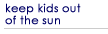 keep kids out of the sun
