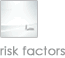 risc factors